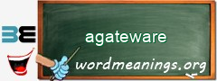 WordMeaning blackboard for agateware
